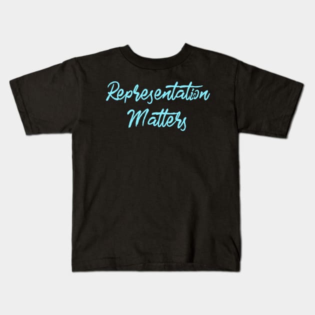 'Representation Matters' Social Inclusion Shirt Kids T-Shirt by ourwackyhome